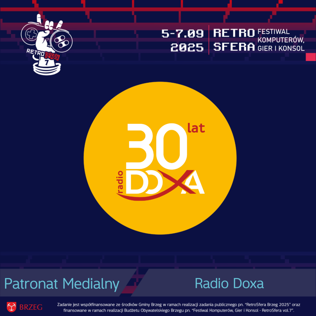 Grafika promująca patronat medialny Radia Doxa nad RetroSferą vol.7. W centralnej części znajduje się żółty okrąg z logo Radia Doxa i napisem „30 lat”. W górnej części widoczne logo RetroSfery vol.7 oraz daty wydarzenia: 5–7.09.2025, z podpisem „Retro Festiwal Komputerów, Gier i Konsol”. Na dole widnieje informacja o patronacie medialnym oraz notka o współfinansowaniu wydarzenia przez Gminę Brzeg i Budżet Obywatelski Brzegu.