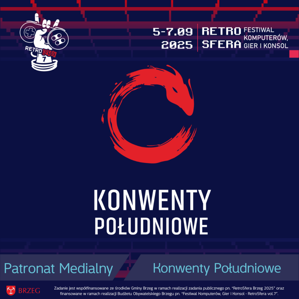 Grafika promująca patronat medialny Konwentów Południowych nad RetroSferą vol.7. Na górze logo RetroSfery z datą wydarzenia: 5–7.09.2025 oraz napisem „RetroSfera – Festiwal Komputerów, Gier i Konsol”. Na środku czerwony symbol smoka układającego się w okrąg, pod nim napis „Konwenty Południowe”. Na dole informacja: „Patronat Medialny – Konwenty Południowe” oraz logo Brzegu i dopisek o współfinansowaniu wydarzenia przez Gminę Brzeg i Budżet Obywatelski.