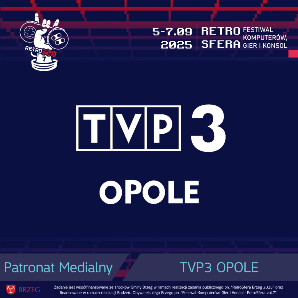 Grafika promująca RetroSferę vol. 7 z informacją o patronacie medialnym TVP3 Opole. Na górze widoczne logo wydarzenia RetroSfera 7 oraz daty 5–7.09.2025 i napis „Retro Festiwal Komputerów, Gier i Konsol”. W centralnej części duże logo TVP3 Opole. Na dole napis „Patronat Medialny – TVP3 OPOLE” oraz informacja o współfinansowaniu wydarzenia przez Gminę Brzeg i Budżet Obywatelski Brzegu.