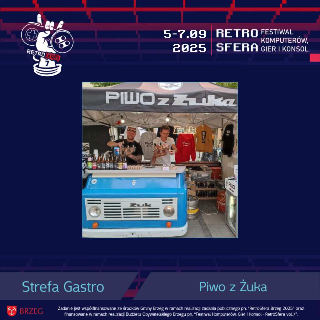 Stoisko "Piwo z Żuka" na festiwalu RetroSfera – dwóch mężczyzn nalewa piwo z multitapu zamontowanego w przedniej części klasycznego niebieskiego Żuka. W tle widoczny namiot z logo marki oraz koszulki z nadrukiem „Żuk”. Grafika promuje obecność stoiska w Strefie Gastro RetroSfera vol.7, która odbędzie się w dniach 5–7 września 2025 roku. Na dole umieszczono logotyp Gminy Brzeg i informację o współfinansowaniu wydarzenia.