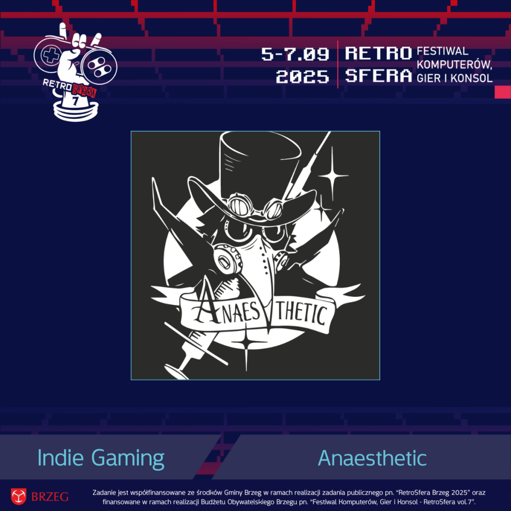 Grafika promująca udział studia Anaesthetic w Strefie Indie Gaming na RetroSfera vol.7. W centrum widnieje logo Anaesthetic — stylizowana postać w masce doktora plagi, cylindrze i goglach, z dwoma piórami skrzyżowanymi za plecami. Nad nią znajduje się napis „Anaesthetic”. W tle granatowy motyw retro z logo RetroSfery i datą wydarzenia: 5–7.09.2025. Na dole informacja o współfinansowaniu wydarzenia przez Gminę Brzeg i Budżet Obywatelski.