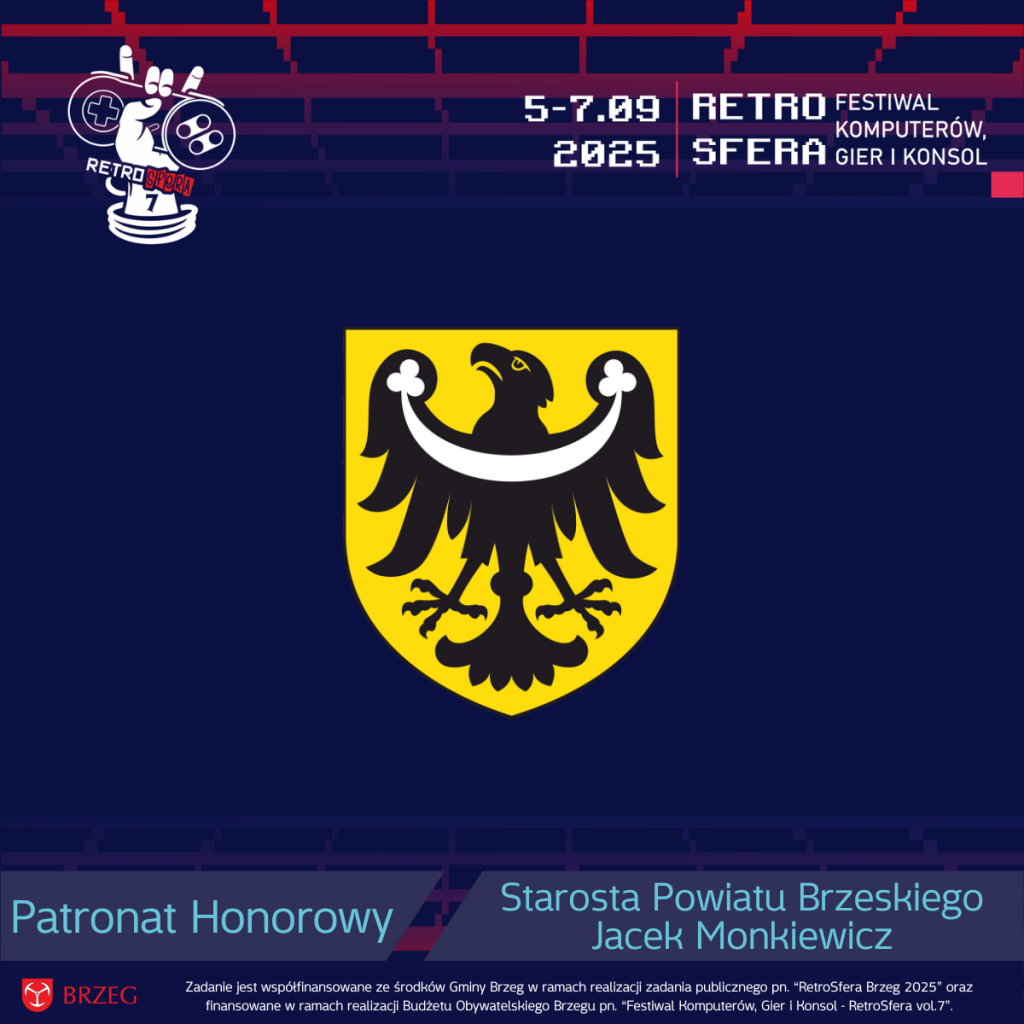 Grafika promująca Patronat Honorowy RetroSfery vol.7. W centrum herb Powiatu Brzeskiego – czarny orzeł z białą przepaską na złotym tle. W górnym rogu logo RetroSfera z datą 5–7.09.2025. Na dole napis „Patronat Honorowy – Starosta Powiatu Brzeskiego Jacek Monkiewicz” oraz informacja o współfinansowaniu wydarzenia przez Gminę Brzeg i Budżet Obywatelski Brzegu.