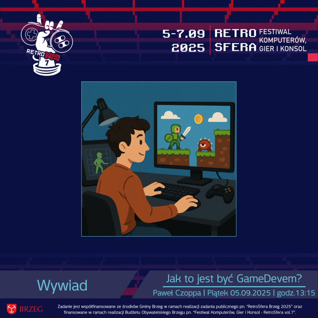 Grafika promująca wywiad podczas RetroSfery vol.7. Ilustracja przedstawia osobę siedzącą przy komputerze, na ekranie widoczna jest pikselowa gra z rycerzem i potworem w stylu retro. Obok monitora leży pad. U góry logo RetroSfera vol.7 z datą wydarzenia 5–7 września 2025. Na dole informacja o wywiadzie: „Jak to jest być GameDevem? Paweł Czoppa | Piątek 05.09.2025 | godz. 13:15”.