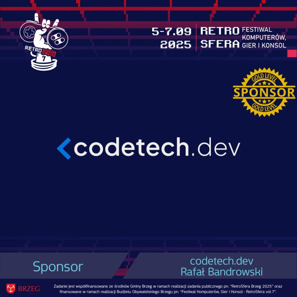 Grafika sponsora RetroSfera vol.7. Na granatowym tle widoczne jest logo firmy codetech.dev. W lewym górnym rogu logo RetroSfery z datą wydarzenia: 5–7.09.2025 oraz napisem „RetroSfera – Festiwal Komputerów, Gier i Konsol”. Po prawej stronie złoty znaczek z napisem „Sponsor – Gold Level”. Na dole widnieje informacja: „Sponsor: codetech.dev, Rafał Bandrowski”. W dolnym pasku logotyp Gminy Brzeg oraz informacja, że zadanie jest współfinansowane ze środków Gminy Brzeg i Budżetu Obywatelskiego Brzegu.
