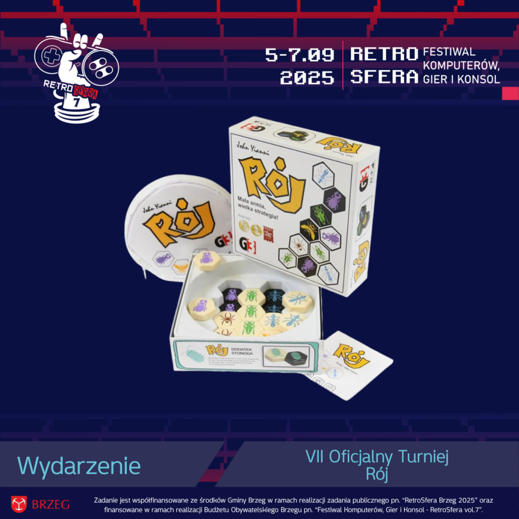 Grafika promująca VII Oficjalny Turniej gry planszowej „Rój” podczas RetroSfery vol.7. Na środku widoczna jest otwarta gra „Rój” od wydawnictwa G3 z bakelitowymi płytkami przedstawiającymi owady oraz pudełkiem i torbą. W górnej części grafiki znajduje się logo RetroSfery oraz data wydarzenia: 5–7.09.2025. Na dole widnieje napis „Wydarzenie – VII Oficjalny Turniej Rój” oraz informacja o współfinansowaniu przez Gminę Brzeg i Budżet Obywatelski Brzegu.