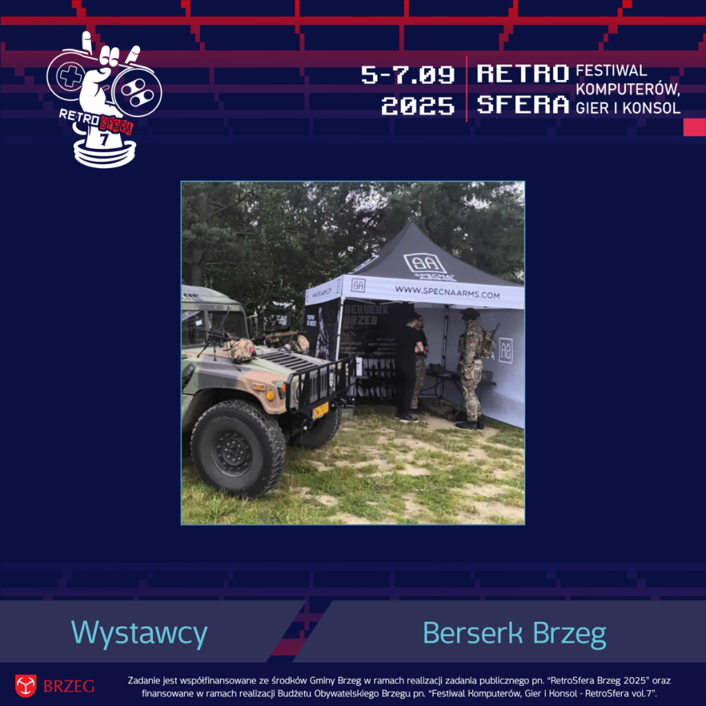 Namiot wystawowy Berserk Brzeg z logo Specna Arms ustawiony na zewnątrz, obok wojskowego pojazdu terenowego. Przy stoisku znajdują się osoby w umundurowaniu taktycznym. Grafika w stylu RetroSfery z logotypem wydarzenia i informacją, że Berserk Brzeg jest wystawcą na RetroSferze vol.7 w dniach 5–7 września 2025 roku.